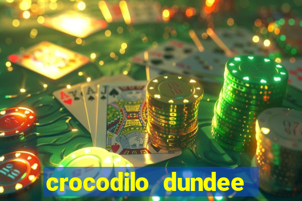 crocodilo dundee filme completo dublado